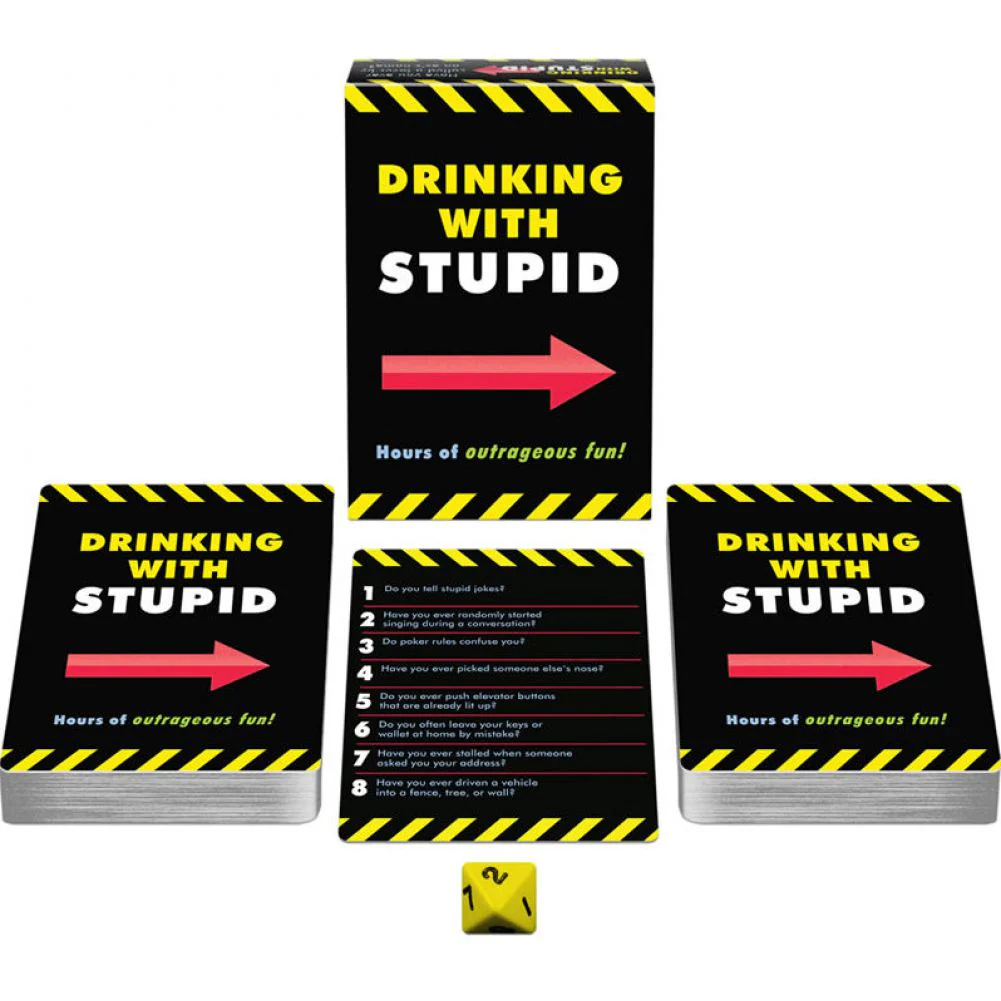 Drinking With Stupid